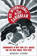 Read Red International and Black Caribbean: Communists in New York City, Mexico and the West Indies, 1919-1939 (Black Critique), written by Margaret Stevens