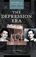 Read The Depression Era: A Historical Exploration of Literature (Historical Explorations of Literature), written by Aaron Barlow Read The Depression Era: A Historical Exploration of Literature (Historical Explorations of Literature), written by Aaron Barlow