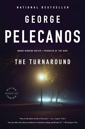 Read The Turnaround, written by George Pelecanos