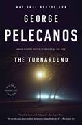 Read The Turnaround, written by George Pelecanos