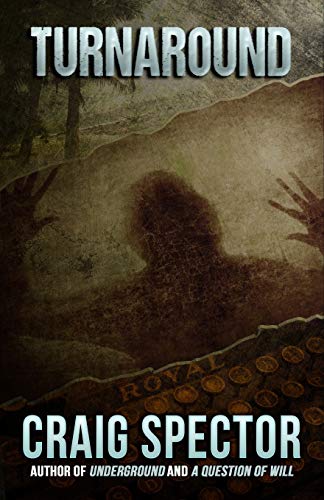 Read Turnaround, written by Craig Spector