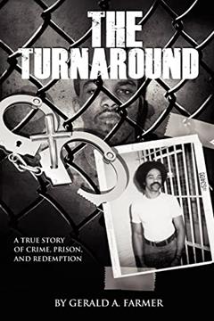 The Turnaround, written by Gerald A Farmer