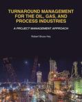 Read Turnaround Management for the Oil, Gas, and Process Industries: A Project Management Approach, written by Robert Bruce Hey