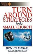 Read Turnaround Strategies for the Small Church, written by Ron Crandall