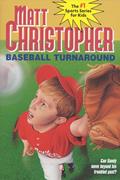 Read Baseball Turnaround: #53 (Matt Christopher Sports Classics), written by Matt Christopher