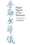 Read Dogen's Manuals of Zen Meditation, written by Carl Bielefeldt
