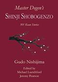 Read Master Dogen's Shinji Shobogenzo: 301 Koan Stories, written by Gudo Nishijima