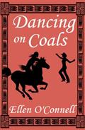 Read Dancing on Coals, written by Ellen O'Connell
