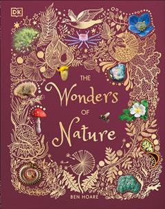 The Wonders of Nature (DK Children's Anthologies), written by Ben Hoare