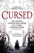 Read Cursed: An Anthology, written by Christina Henry; Neil Gaiman; Karen Joy Fowler