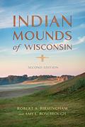 Read Indian Mounds of Wisconsin, written by Robert A. Birmingham; Amy L. Rosebrough