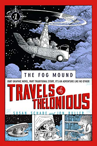 Read Travels of Thelonious (1) (The Fog Mound), written by Susan Schade