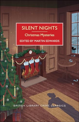 Read Silent Nights: Christmas Mysteries (British Library Crime Classics), written by Martin Edwards