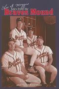 Read Leo Mazzone's Tales from the Braves Mound, written by Leo Mazzone; Scott Freeman
