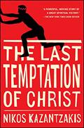Read The Last Temptation of Christ, written by Nikos Kazantzakis