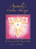 Read Auracle's Colour Therapy: The Power of Love Through Colour, written by Leslie Sloane