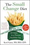Read The Small Change Diet: 10 Steps to a Thinner, Healthier You, written by Keri Gans