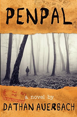 Read Penpal, written by Dathan Auerbach