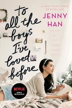 To All the Boys I've Loved Before (1), written by Jenny Han