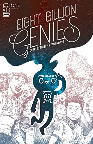Read Eight Billion Genies #1 (of 8), written by Charles Soule