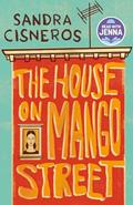 Read The House on Mango Street, written by Sandra Cisneros