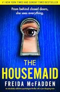 Read The Housemaid: An absolutely addictive psychological thriller with a jaw-dropping twist, written by Freida McFadden Read The Housemaid: An absolutely addictive psychological thriller with a jaw-dropping twist, written by Freida McFadden