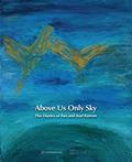 Read Above Us Only Sky: The Diaries of Ilan and Asaf Ramon, written by Merav Halperin Read Above Us Only Sky: The Diaries of Ilan and Asaf Ramon, written by Merav Halperin
