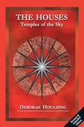 Read The Houses: Temples of the Sky, written by Deborah Houlding