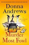 Read Murder Most Fowl: A Meg Langslow Mystery (Meg Langslow Mysteries Book 29), written by Donna Andrews Read Murder Most Fowl: A Meg Langslow Mystery (Meg Langslow Mysteries Book 29), written by Donna Andrews