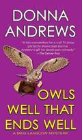 Read Owls Well That Ends Well (Meg Langslow Mysteries Book 6), written by Donna Andrews
