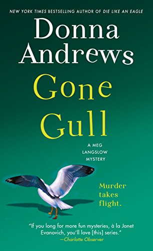 Read Gone Gull: A Meg Langslow Mystery (Meg Langslow Mysteries Book 21), written by Donna Andrews