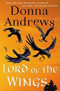 Read Lord of the Wings: A Meg Langslow Mystery (Meg Langslow Mysteries Book 19), written by Donna Andrews