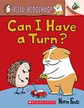 Read Can I Have a Turn?: An Acorn Book (Hello, Hedgehog! #5), written by Norm Feuti