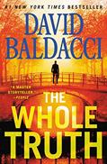 Read The Whole Truth (A. Shaw Book 1), written by David Baldacci
