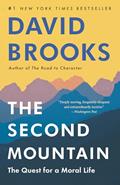 Read The Second Mountain: The Quest for a Moral Life, written by David Brooks