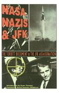 Read Nasa, Nazis & JFK: The Torbitt Document & the Kennedy Assassination, written by Kenn Thomas; William Torbitt