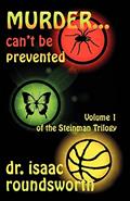 Read Murder...can't Be Prevented, written by Isaac Roundsworth