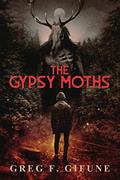 Read The Gypsy Moths, written by Greg F Gifune