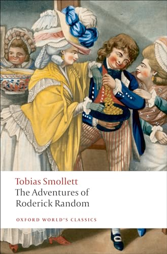 Read The Adventures of Roderick Random (Oxford World's Classics), written by Tobias Smollett