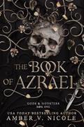 Read The Book of Azrael (Gods & Monsters 1), written by Amber V. Nicole