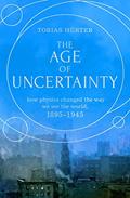 Read The Age of Uncertainty, written by Tobias Hürter