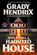 Read How to Sell a Haunted House, written by Grady Hendrix