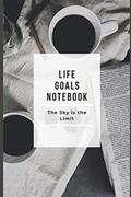 Read Life Goals Notebook : Sky is the Limit: 101 Things To Do Before You Die and Goals to Achieve in life (Ruled-Lined Journal/ Diary/ Planner), written by Wish List Diary