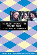 Read The Pretty Committee Strikes Back (Clique), written by Lisi Harrison