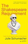 Read The Shakespeare Requirement: A Novel (The Dear Committee Trilogy Book 2), written by Julie Schumacher
