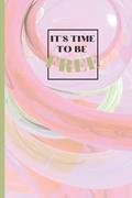 Read Its Time to be Free Pink Lined Journal: 6x9 RuledLined Notebook with Soft Cover and Quote for Women, written by Marisol Valentina