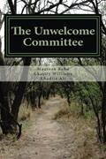 Read The Unwelcome Committee, written by Maureen Bobo; Chasity Williams; Khadija Ali