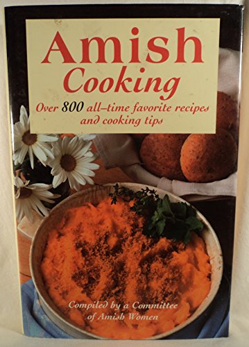 Read Amish Cooking, written by Committee Of Amish Women