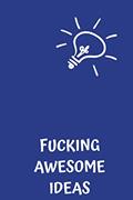 Read Fucking Awesome Ideas: Motivational Journal - Notebook, Composition Notebook, Gift notebook, Diary (110 Pages,Collegr Ruled-Lined, 6 x 9), written by jes journals