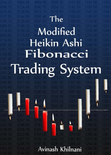 Read The Modified Heikin Ashi Fibonacci Trading System, written by Avinash Khilnani